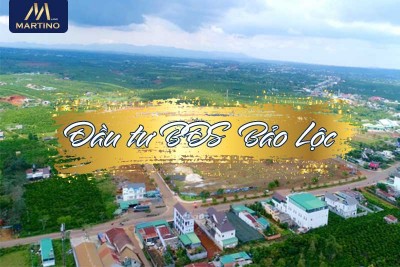 Lý Do Để Bạn Đầu Tư Vào Thị Trường BĐS Bảo Lộc Là Gì? 