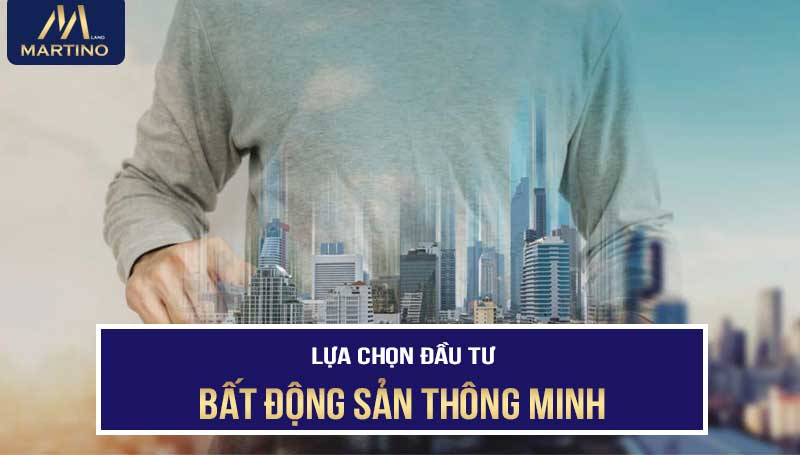 Đầu tư BĐS thông minh