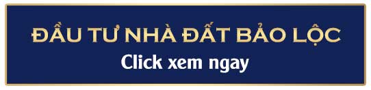 Đầu tư nhà đất Bảo Lộc Đầu tư nhà đất Bảo Lộc