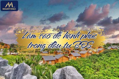 Làm Thế Nào Để Hạnh Phúc Trong Đầu Tư Bất Động Sản?