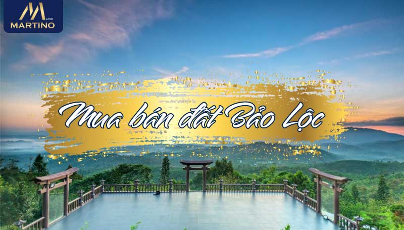 Mua bán đất Bảo Lộc