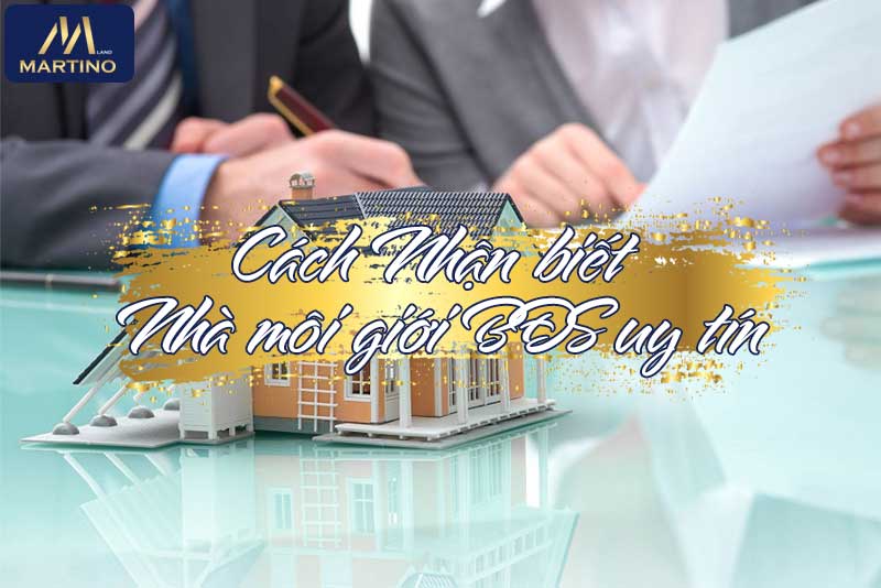 Nhà môi giới BĐS uy tín