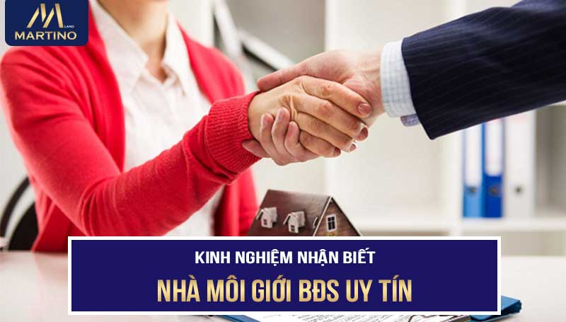 Kinh nghiệm nhận biết nhà môi giới BĐS uy tín